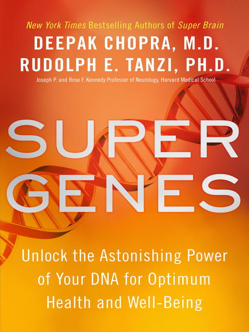Title details for Super Genes by Deepak Chopra, M.D. - Wait list
